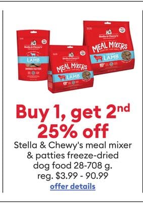 Buy 1, get 2nd 25% off Stella & Chewy's meal mixer & patties freeze-dried dog food