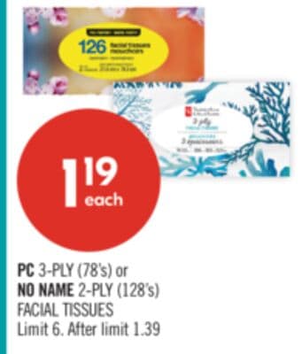 PC 3-PLY (78's) or NO NAME 2-PLY (128's) FACIAL TISSUES
