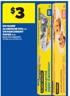 NO NAME® ALUMINUM FOIL, 50' OR PARCHMENT PAPER, 10 M
