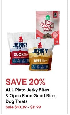 ALL Plato Jerky Bites & Open Farm Good Bites Dog Treats