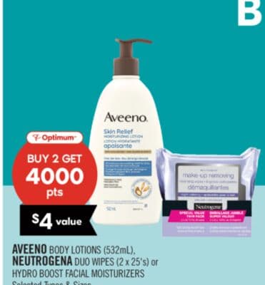 AVEENO BODY LOTIONS (532mL) NEUTROGENA DUO WIPES (2 x 25's) or HYDRO BOOST FACIAL MOISTURIZERS