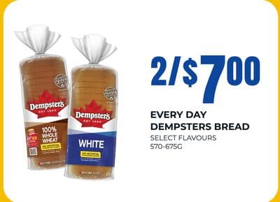 EVERY DAY DEMPSTERS BREAD