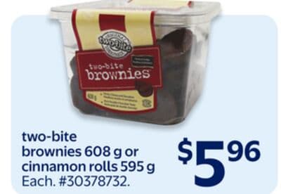 two-bite brownies 608 g or cinnamon rolls 595 g