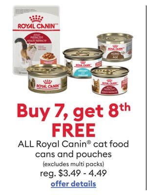 Buy 7, get 8th FREE ALL Royal Canin® cat food cans and pouches