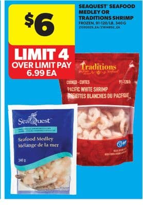 SEAQUEST® SEAFOOD MEDLEY OR TRADITIONS SHRIMP, 91-120/LB, 340 G