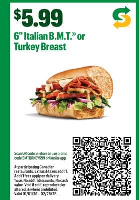 6" Italian. B.M.T® or Turkey Breast