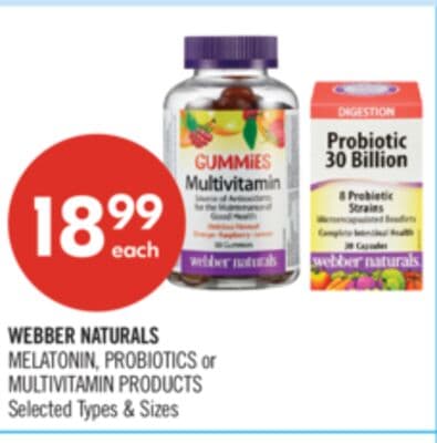 WEBBER NATURALS MELATONIN, PROBIOTICS or MULTIVITAMIN PRODUCTS