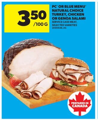 PC® OR BLUE MENU® NATURAL CHOICE TURKEY, CHICKEN OR GENOA SALAMI