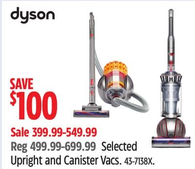 DYSON Selected Upright and Canister Vacs.