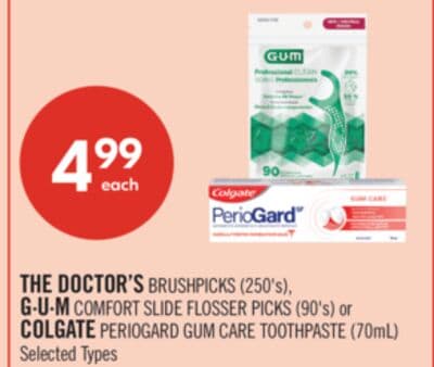 THE DOCTOR'S BRUSHPICKS (250's), G∙U∙M COMFORT SLIDE FLOSSER PICKS (90's) or COLGATE PERIOGARD GUM CARE TOOTHPASTE (70mL)