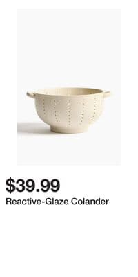 Reactive-Glaze Colander