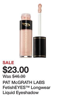 PAT McGRATH LABS FetishEYES™ Longwear Liquid Eyeshadow