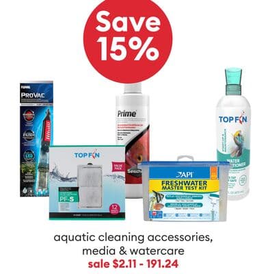 Save 15% aquatic cleaning accessories, media & watercare