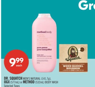 DR. SQUATCH MEN'S NATURAL (141.7g), OGX (577ml) or METHOD (532ml) BODY WASH
