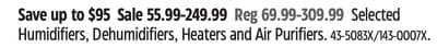Selected Humidifiers, Dehumidifiers, Heaters and Air Purifiers