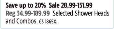 MOEN Selected Shower Heads and Combos