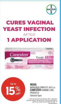NAPROXEN COMPLETE (40's) or CANESTEN FEMININE CARE PRODUCTS