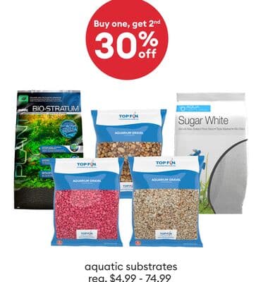 Buy one, get 2nd 30% off aquatic substrates