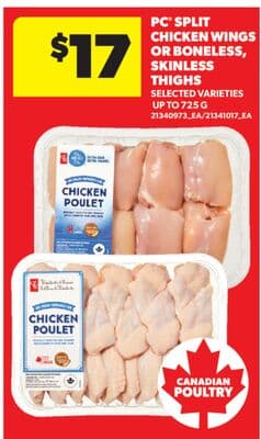 PC® SPLIT CHICKEN WINGS OR BONELESS, SKINLESS THIGHS, UP TO 725 G