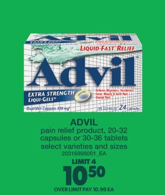 ADVIL PAIN RELIEF PRODUCT, 20-32 CAPSULES OR 30-36 TABLETS