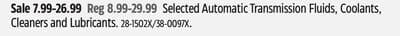 Selected Automatic Transmission Fluids, Coolants, Cleaners and Lubricants