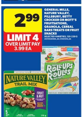 GENERAL MILLS, NATURE VALLEY, PILLSBURY, BETTY CROCKER OR MOTT'S FRUITSATIONS, GRANOLA, CEREAL BARS TREATS OR FRUIT SNACKS, 120-230 G