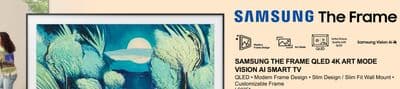 SAMSUNG 55" THE FRAME QLED 4K ART MODE VISION AI SMART TV