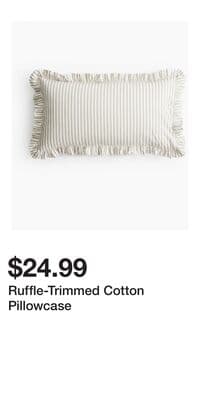 Ruffle-Trimmed Cotton Pillowcase