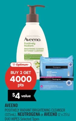 AVEENO POSITIVELY RADIANT BRIGHTENING CLEANSER (325mL), NEUTROGENA or AVEENO (2 x 25's) DUO WIPES