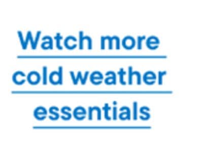 Watch more cold weather essentials