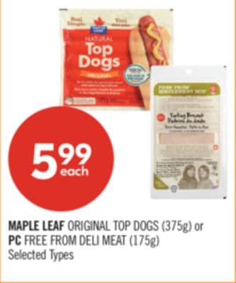 MAPLE LEAF ORIGINAL TOP DOGS (375g) or PC FREE FROM DELI MEAT (175g)