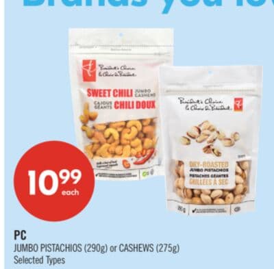 PC JUMBO PISTACHIOS (290g) or CASHEWS (275g)