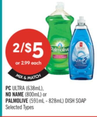 PC ULTRA (638ml), No NAME ( 800ML) OR PALMOLIVE (591 ML -828ML)DISH SOAP