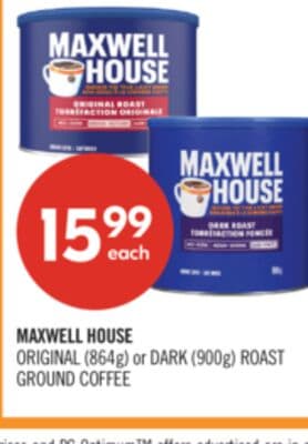 MAXWELL HOUSE ORIGINAL (864g) or DARK (900g) ROAST GROUND COFFEE