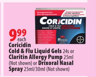 Coricidin Cold & Flu Liquid Gels 24s or Claritin Allergy Pump 25ml (Not shown) or Drixoral Nasal Spray 25ml/30ml (Not shown)