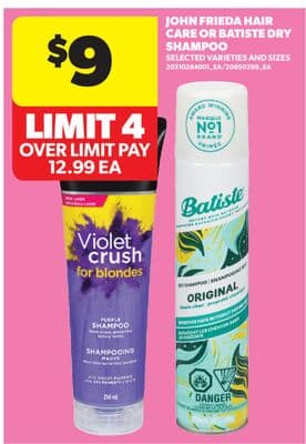 JOHN FRIEDA HAIR CARE OR BATISTE DRY SHAMPOO