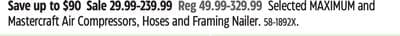 Mastercraft Selected MAXIMUM and Mastercraft Air Compressors, Hoses and Framing Nailer