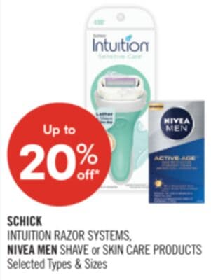 SCHICK INTUITION RAZOR SYSTEMS, NIVEA MEN SHAVE or SKIN CARE PRODUCTS