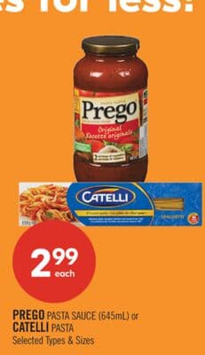 PREGO PASTA SAUCE (645mL) or CATELLI PASTA