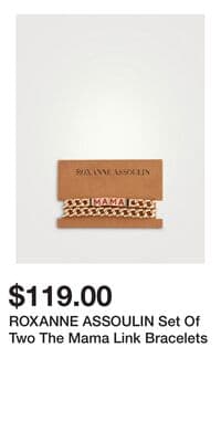 ROXANNE ASSOULIN Set Of Two The Mama Link Bracelets