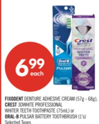 FIXODENT DENTURE ADHESIVE CREAM (57g - 68g), CREST 3DWHITE PROFESSIONAL WHITER TEETH TOOTHPASTE (75mL) or ORAL-B PULSAR BATTERY TOOTHBRUSH (1's)