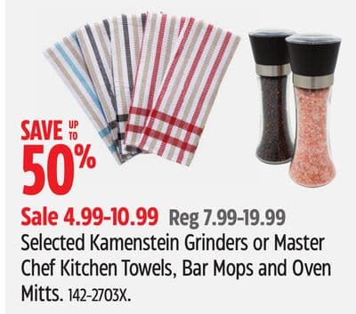 Selected Kamenstein Grinders or Master Chef Kitchen Towels, Bar Mops and Oven Mitts