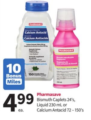 Pharmasave Bismuth Caplets 24's, Liquid 230 mL or Calcium Antacid 72 – 150's