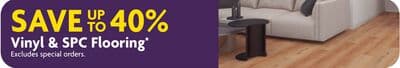 SAVE UP TO 40% Vinyl & SPC Flooring