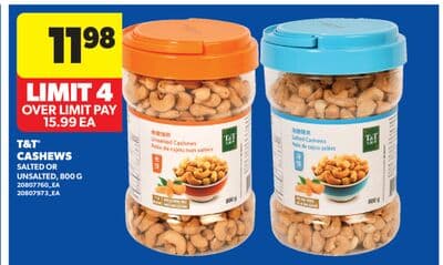T & T® CASHEWS, 800 G