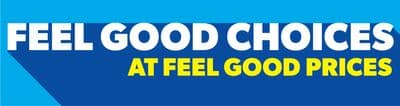 Feel Good Choices at Feel Good Prices