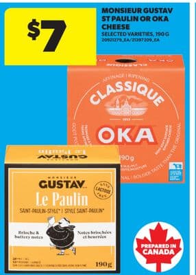 MONSIEUR GUSTAV ST PAULIN OR OKA CHEESE, 190 G