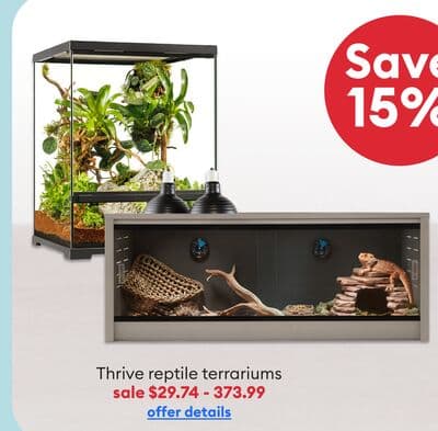 Save 15% Thrive reptile terrariums