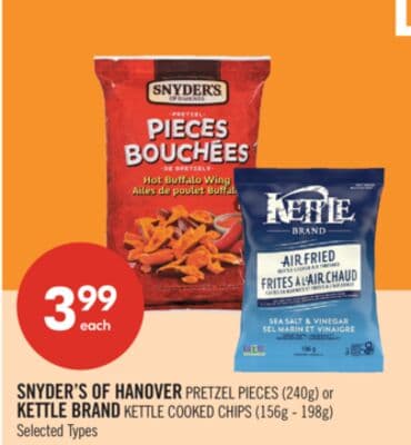 SNYDER'S OF HANOVER PRETZEL PIECES (240g) or KETTLE BRAND KETTLE COOKED CHIPS (156g - 198g)