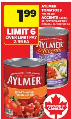 AYLMER TOMATOES 796 ML OR ACCENTS 540 ML